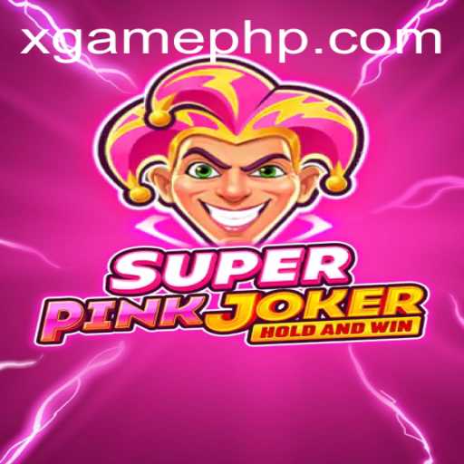 SuperPinkJoker: The Latest Phenomenon in Gaming Under the XGAME Spotlight